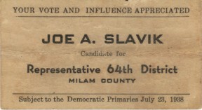 Joe A. Slavik - Candidate for Representative 64th District - 1938