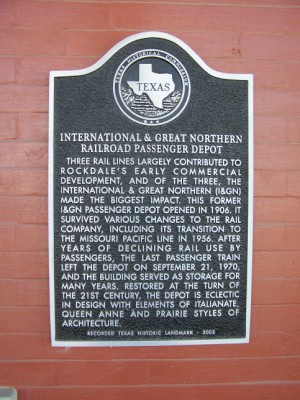 International & Great Northern Railroad Depot Historical Marker, Rockale, Milam, TX