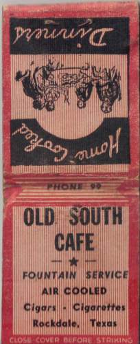 Old South Cafe - Rockdale, TX - matchbook